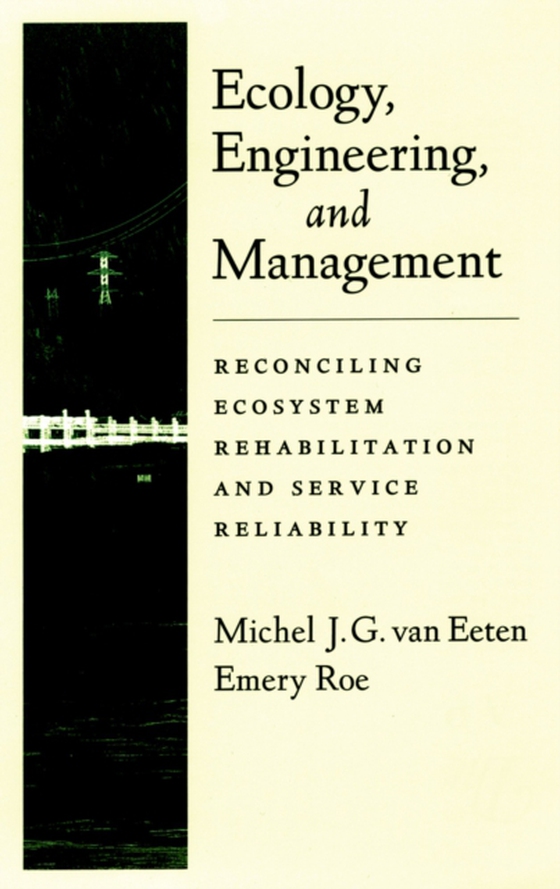 Ecology, Engineering, and Management (e-bog) af Roe, Emery