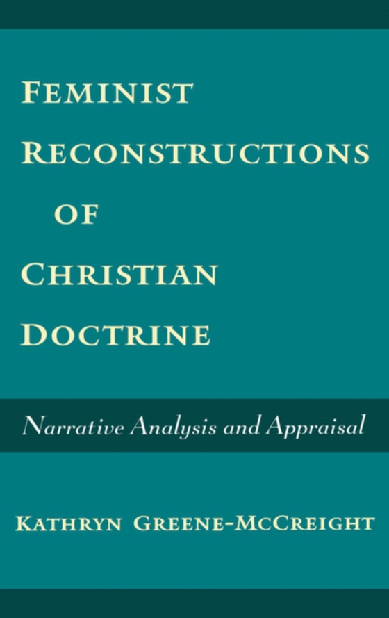 Feminist Reconstructions of Christian Doctrine (e-bog) af Greene-McCreight, Kathryn