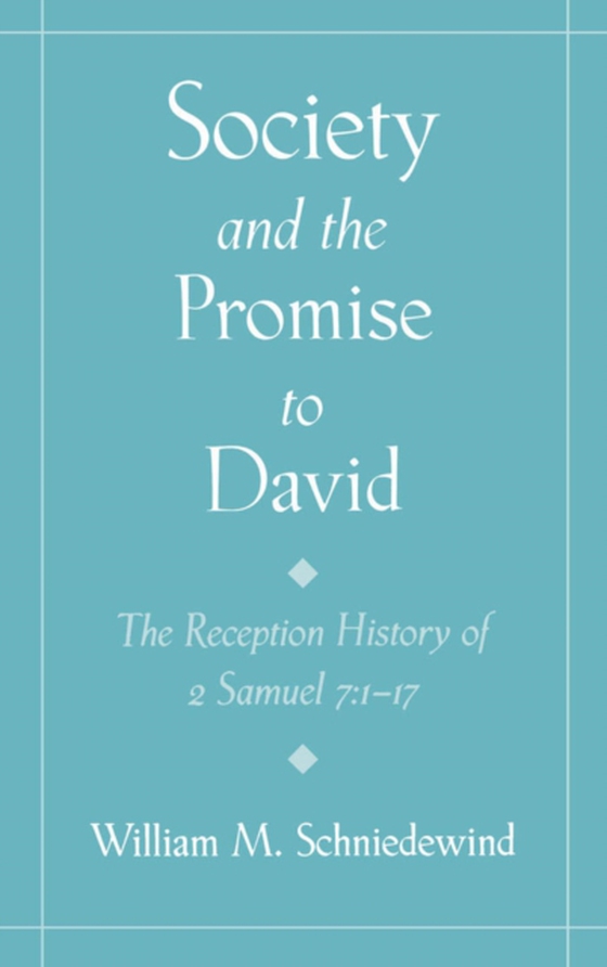 Society and the Promise to David (e-bog) af Schniedewind, William M.