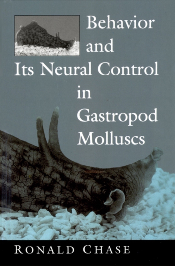 Behavior and Its Neural Control in Gastropod Molluscs (e-bog) af Chase, Ronald