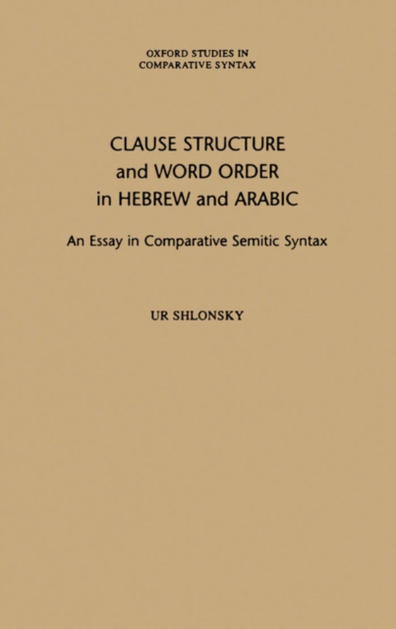 Clause Structure and Word Order in Hebrew and Arabic (e-bog) af Shlonsky, Ur