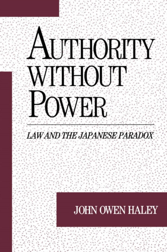 Authority without Power (e-bog) af Haley, John Owen