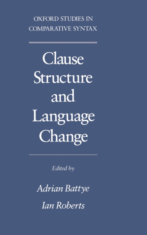 Clause Structure and Language Change (e-bog) af -