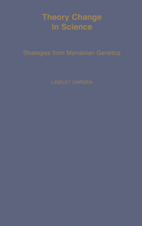 Theory Change in Science (e-bog) af Darden, Lindley
