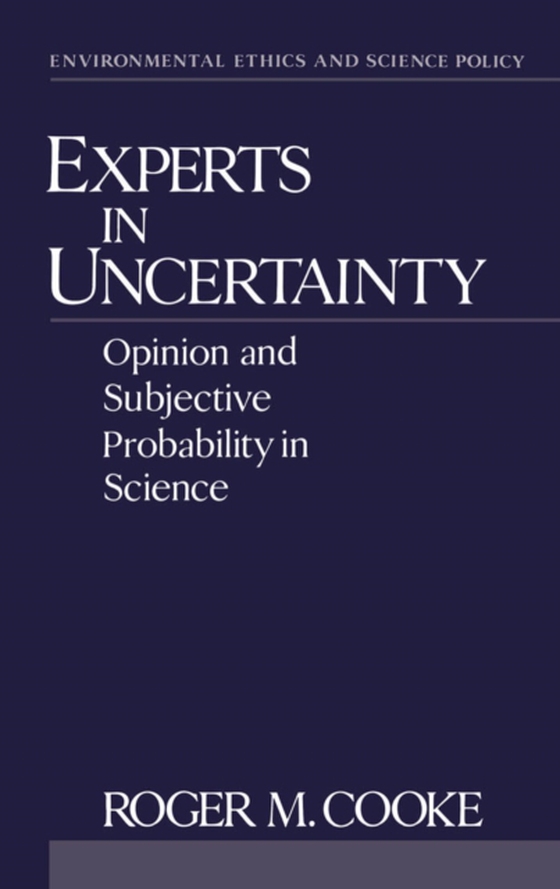 Experts in Uncertainty (e-bog) af Cooke, Roger M.