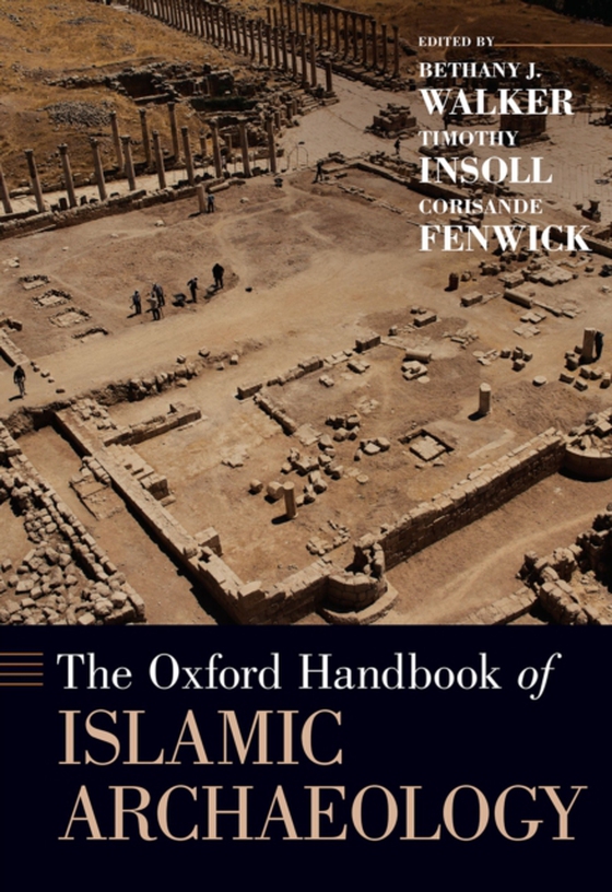 Oxford Handbook of Islamic Archaeology