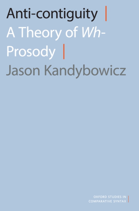 Anti-contiguity (e-bog) af Kandybowicz, Jason