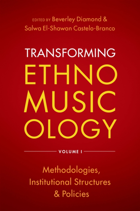 Transforming Ethnomusicology Volume I (e-bog) af -