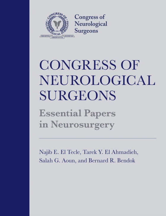 Congress of Neurological Surgeons Essential Papers in Neurosurgery (e-bog) af -