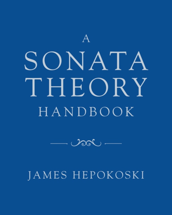 Sonata Theory Handbook (e-bog) af Hepokoski, James