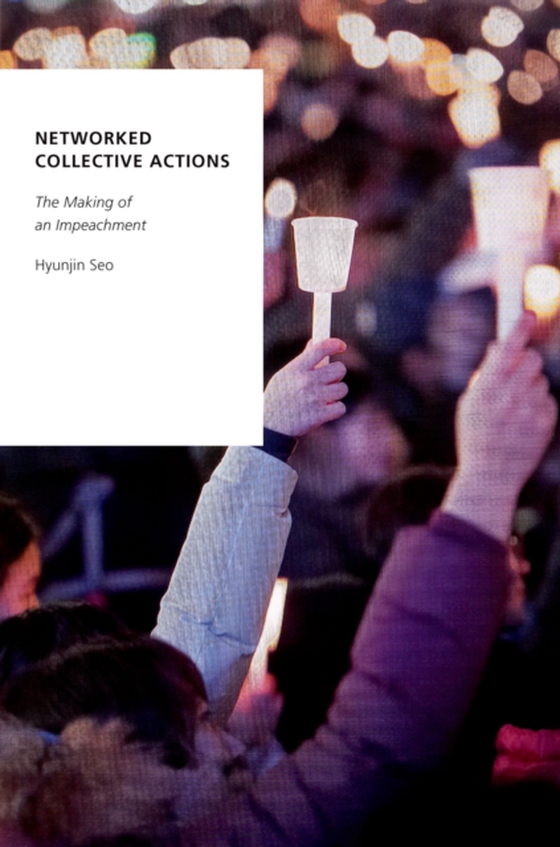 Networked Collective Actions (e-bog) af Seo, Hyunjin
