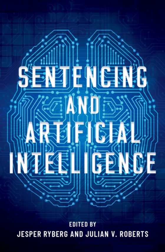 Sentencing and Artificial Intelligence (e-bog) af -