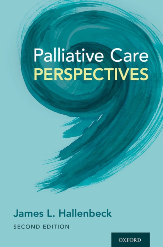 Palliative Care Perspectives (e-bog) af Hallenbeck, James L.