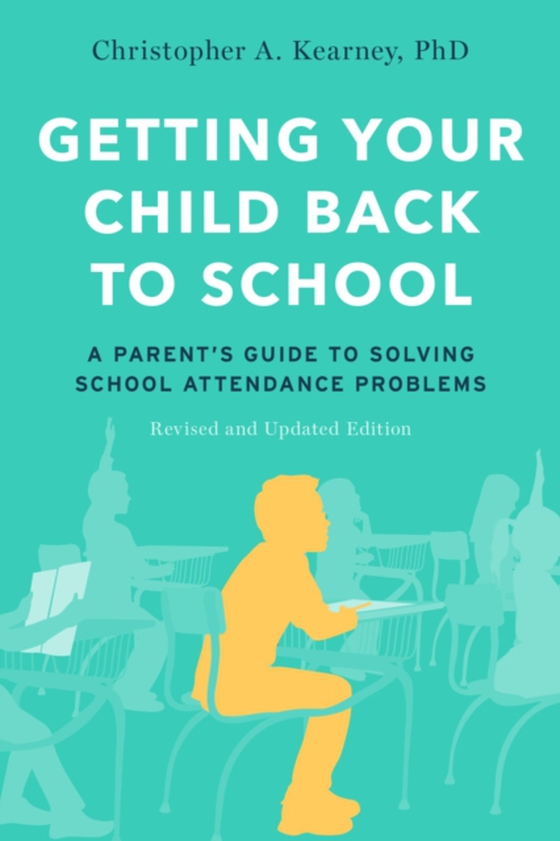 Getting Your Child Back to School (e-bog) af Kearney, Christopher A.