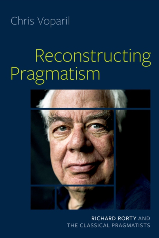 Reconstructing Pragmatism (e-bog) af Voparil, Chris