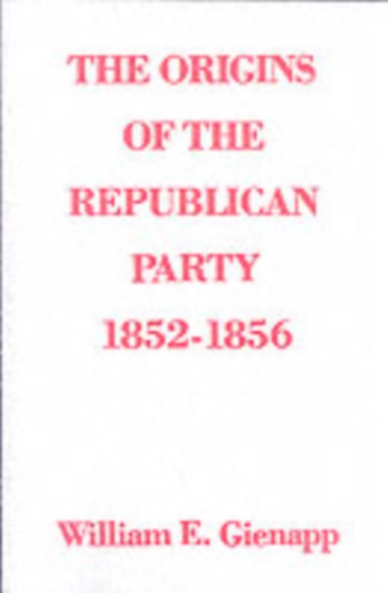 Origins of the Republican Party, 1852-1856