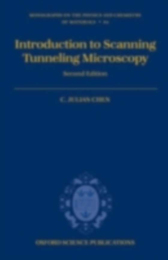 Introduction to Scanning Tunneling Microscopy (e-bog) af Chen, C. Julian