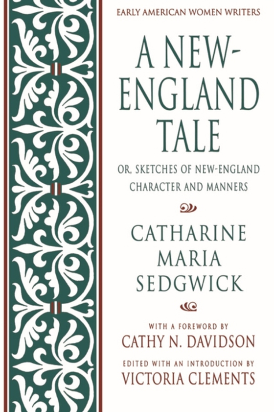 New-England Tale; Or, Sketches of New-England Character and Manners