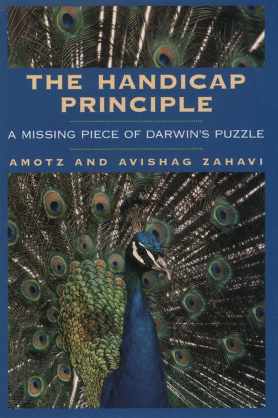 Handicap Principle (e-bog) af Zahavi, Avishag