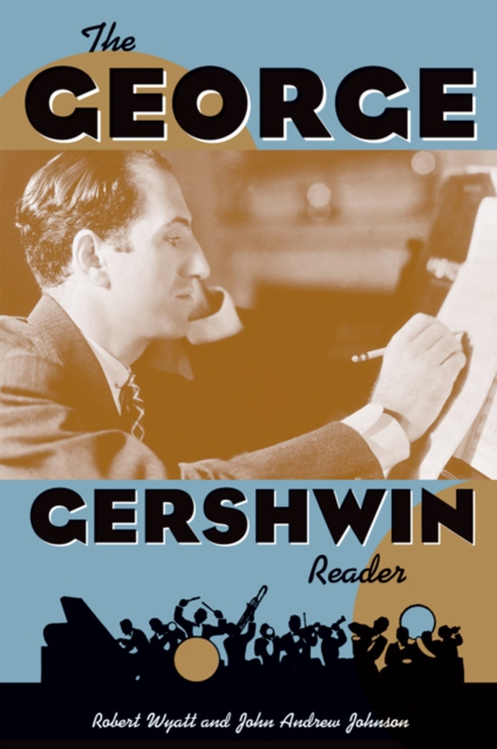 George Gershwin Reader (e-bog) af -