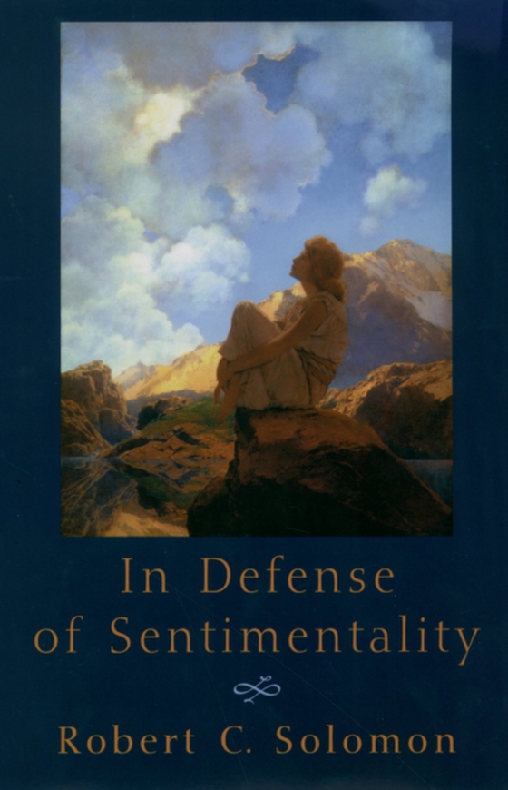 In Defense of Sentimentality