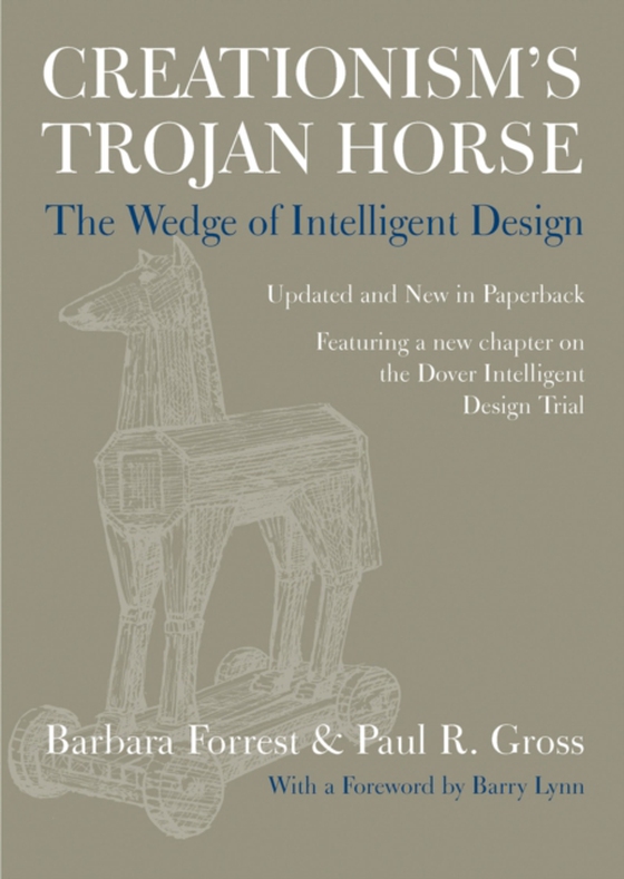 Creationism's Trojan Horse (e-bog) af Gross, Paul R.