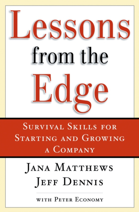 Lessons From the Edge (e-bog) af Dennis, Jeff