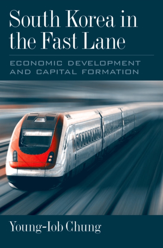 South Korea in the Fast Lane (e-bog) af Chung, Young-Iob