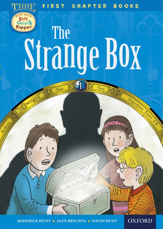 Read with Biff, Chip and Kipper Time Chronicles: First Chapter Books: The Strange Box (e-bog) af Hunt, David