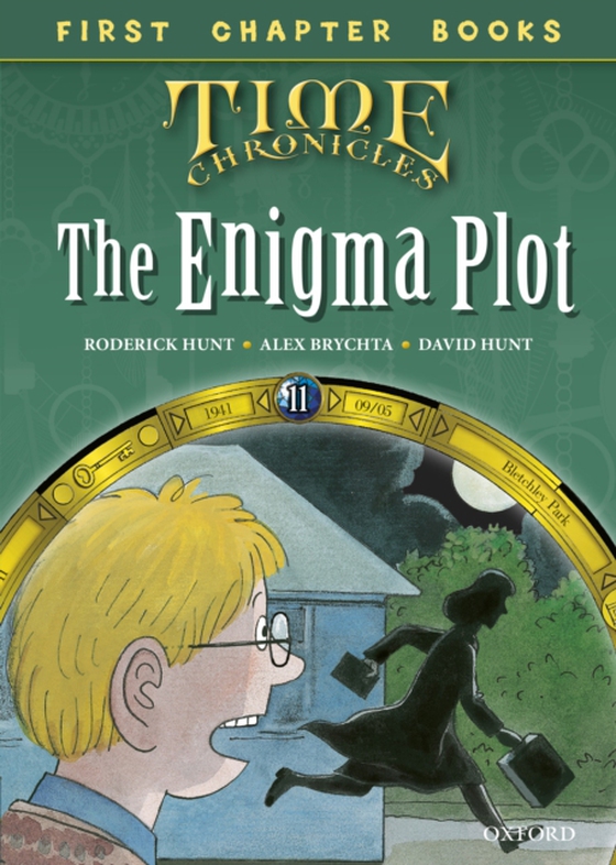 Read with Biff, Chip and Kipper Time Chronicles: First Chapter Books: The Enigma Plot (e-bog) af Hunt, David