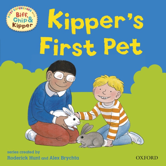 First Experiences with Biff, Chip and Kipper: Kipper's First Pet (e-bog) af Young, Annemarie