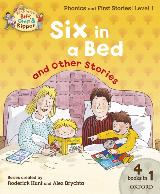 Read with Biff, Chip and Kipper Phonics & First Stories: Level 1: Six in a Bed and Other Stories (e-bog) af Young, Annemarie