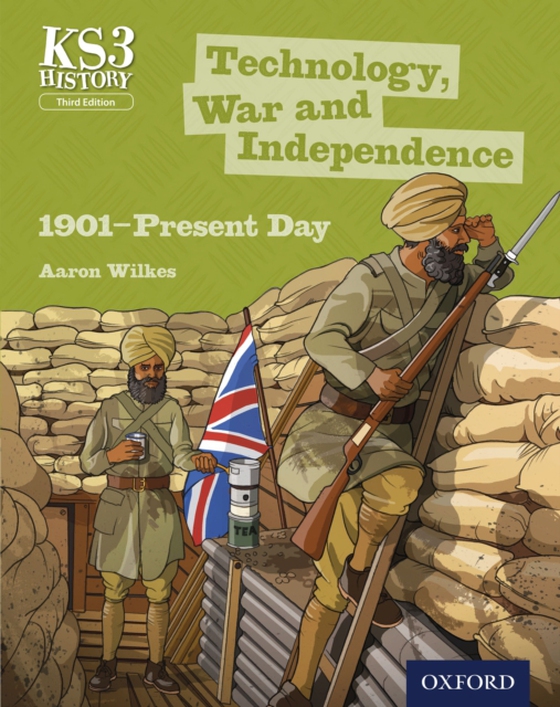 KS3 History: Technology, War and Independence 1901-Present Day