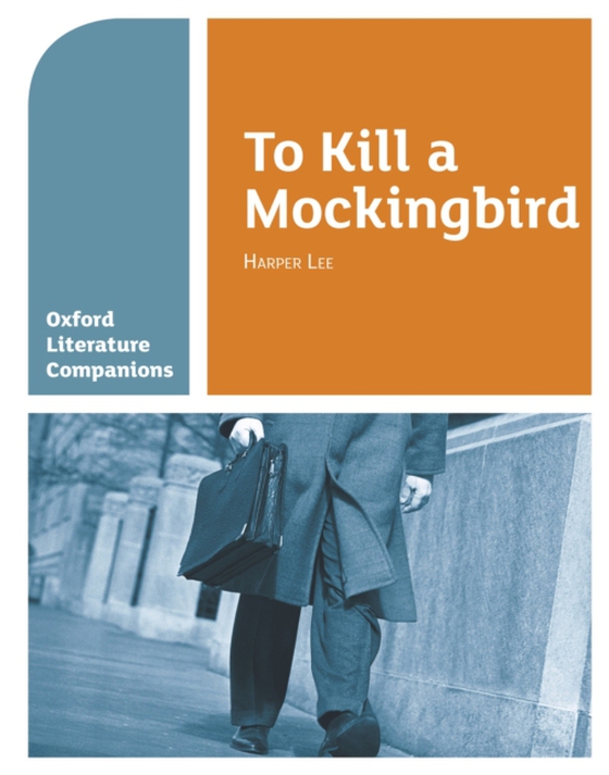 Oxford Literature Companions: To Kill a Mockingbird