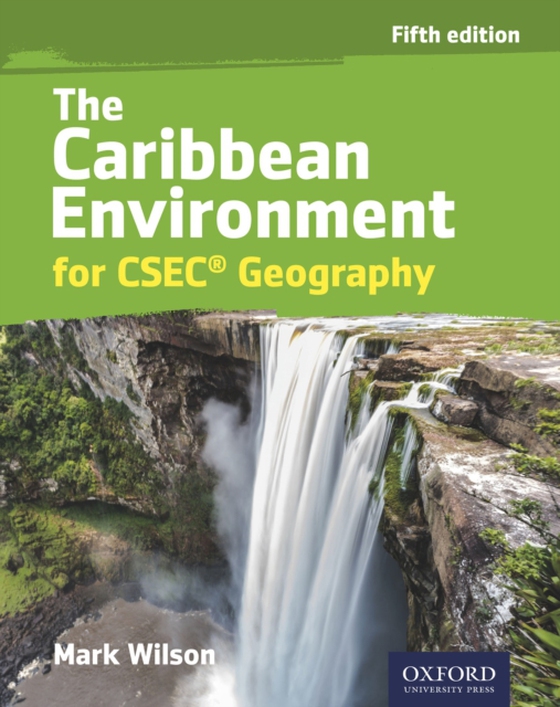 Caribbean Environment for CSEC(R) Geography (e-bog) af Wilson, Mark