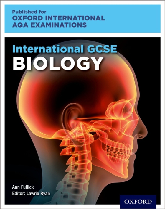 Oxford International AQA Examinations: International GCSE Biology (e-bog) af Fullick, Ann