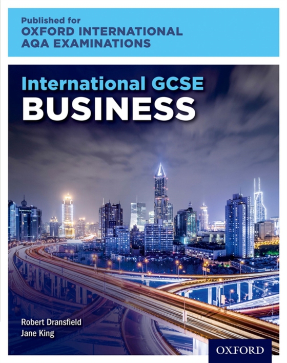 Oxford International AQA Examinations: International GCSE Business (e-bog) af King, Jane