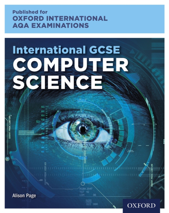 Oxford International AQA Examinations: International GCSE Computer Science (e-bog) af Page, Alison