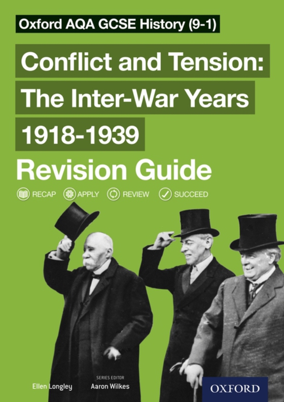 Oxford AQA GCSE History (9-1): Conflict and Tension: The Inter-War Years 1918-1939 Revision Guide (e-bog) af Longley, Ellen