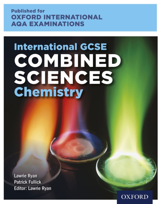 Oxford International AQA Examinations: International GCSE Combined Sciences Chemistry (e-bog) af Fullick, Patrick