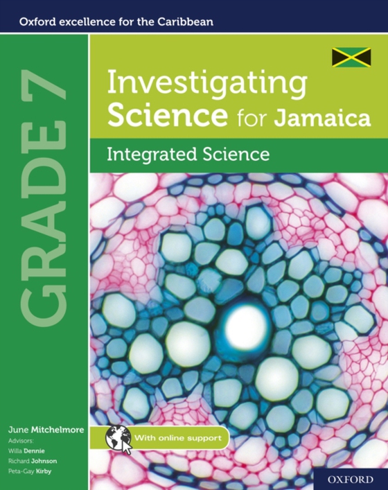 Investigating Science for Jamaica: Integrated Science Grade 7