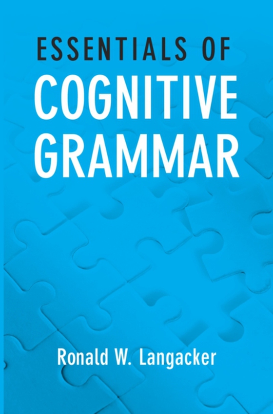 Essentials of Cognitive Grammar (e-bog) af Langacker, Ronald W.