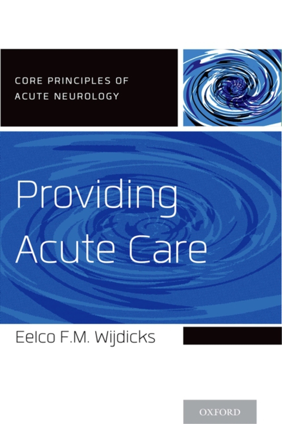 Providing Acute Care (e-bog) af Wijdicks, Eelco F.M.