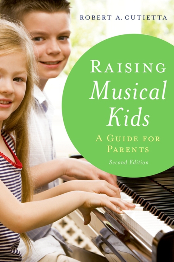 Raising Musical Kids (e-bog) af Cutietta, Robert A.