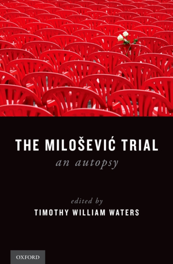 Milosevic Trial (e-bog) af -