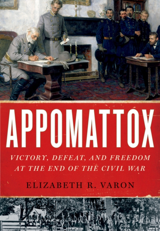 Appomattox (e-bog) af Varon, Elizabeth R.