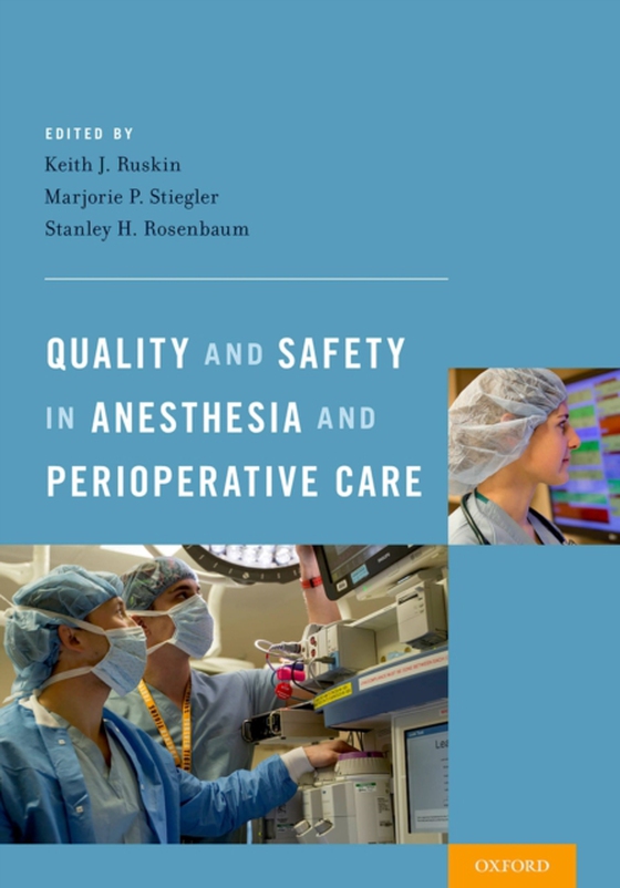 Quality and Safety in Anesthesia and Perioperative Care (e-bog) af -