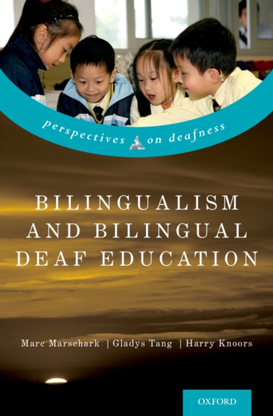 Bilingualism and Bilingual Deaf Education (e-bog) af -