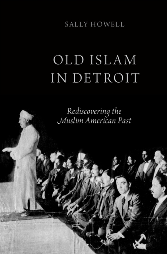 Old Islam in Detroit (e-bog) af Howell, Sally