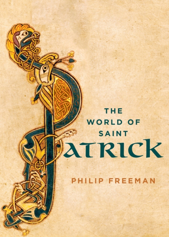 World of Saint Patrick (e-bog) af Freeman, Philip